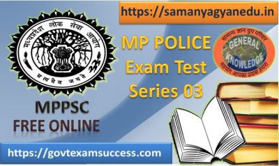 Best Free Online Madhya Pradesh Police Exam Test Series 03