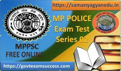 Best Free Online Madhya Pradesh Police Exam Test Series 02