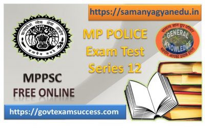 Best Online Madhya Pradesh Police Exam Test Series : 12