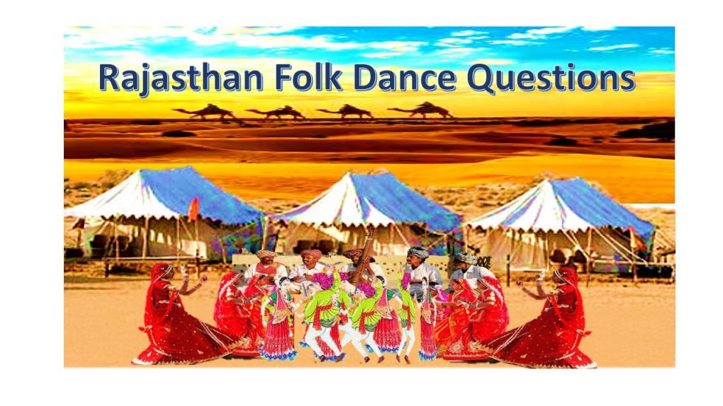Best Rajasthan Folk Dance Questions