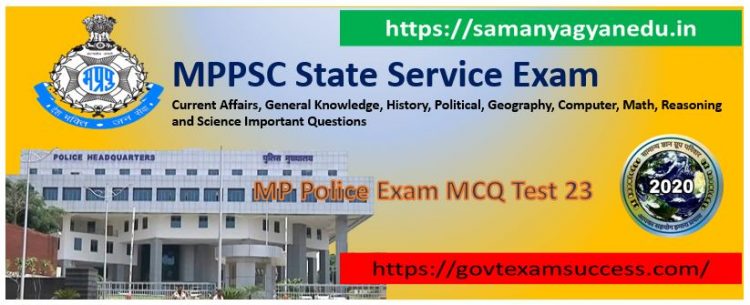 Most important Madhya Pradesh Police Exam Test Series 23