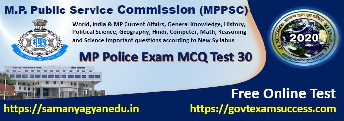 Best Free Online Madhya Pradesh Police Exam Test Series 30