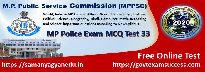 Best Free Online Madhya Pradesh Police Exam Test Series 33