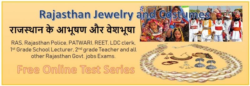 Most important Rajasthan Jewelry and Costumes Questions