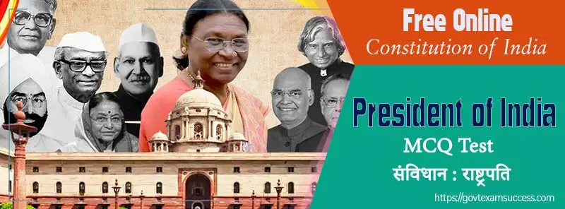President of India MCQ Test | संविधान : राष्ट्रपति
